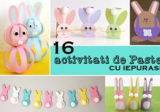 Activitati de Paste pentru copii - 16 idei simpatice cu iepurasi